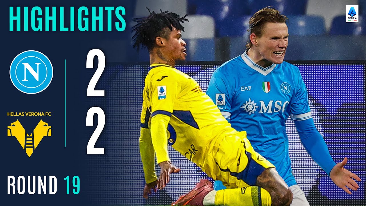 Match Highlights: Napoli 2-2 Hellas Verona VĐQG Ý