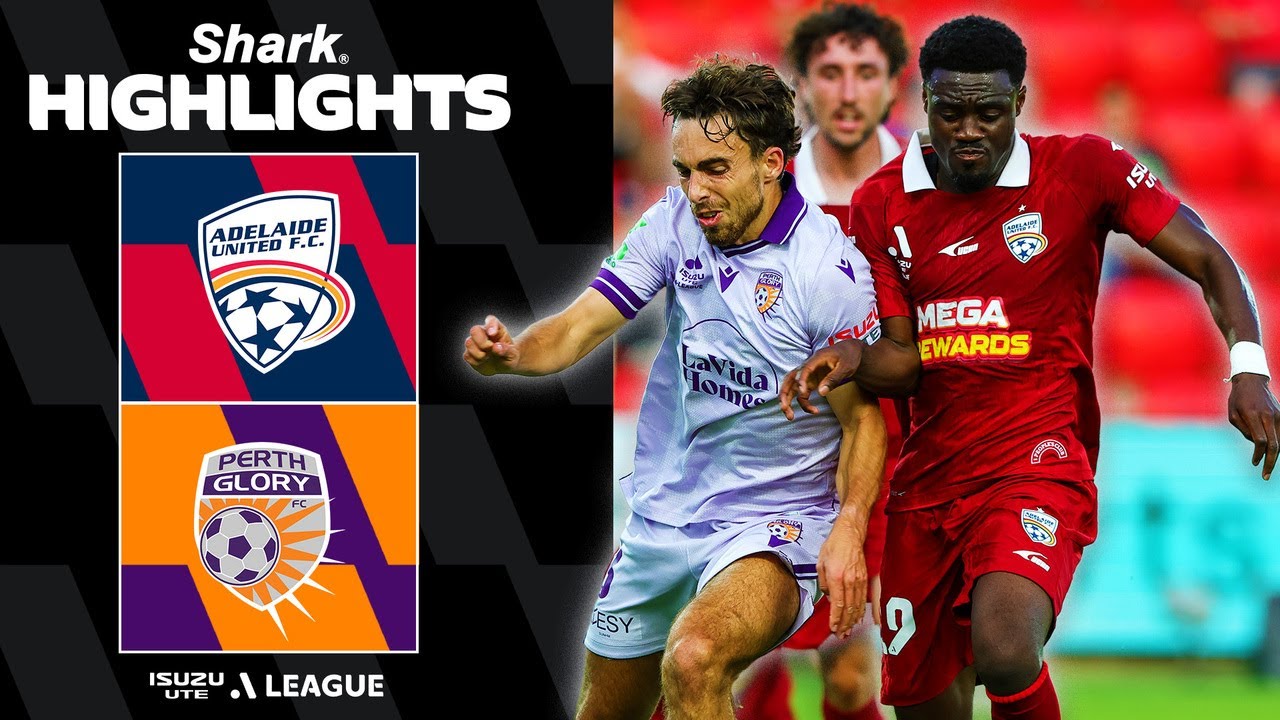 ไฮไลท์+เอ-ลีก:อดิไลเด้ ยูไนเต็ด 4-0 Perth Glory丨เอ-ลีก 2025-2026丨20-02-2026