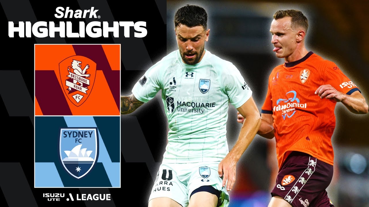 Australia A-League Brisbane Roar 0-0 Sydney FC Highlights,Hot Video - Goaloo