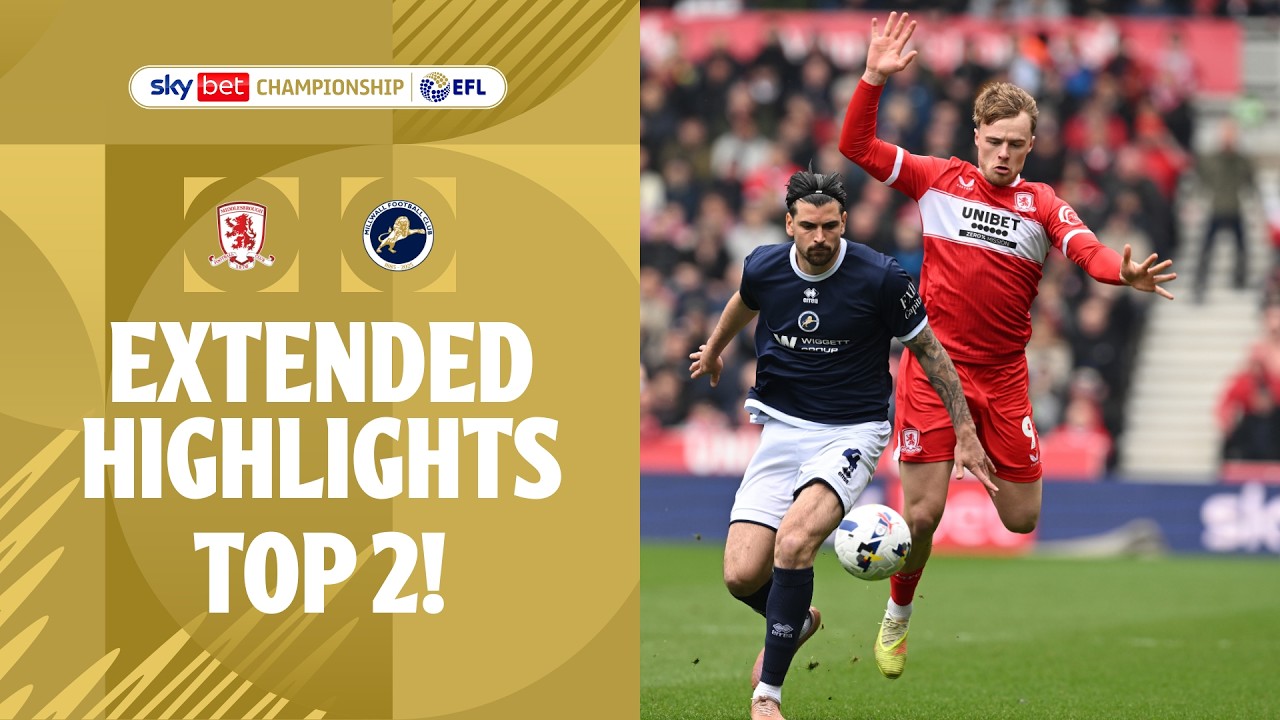 England Championship Middlesbrough 1-2 Millwall Highlights,Hot Video - Goaloo