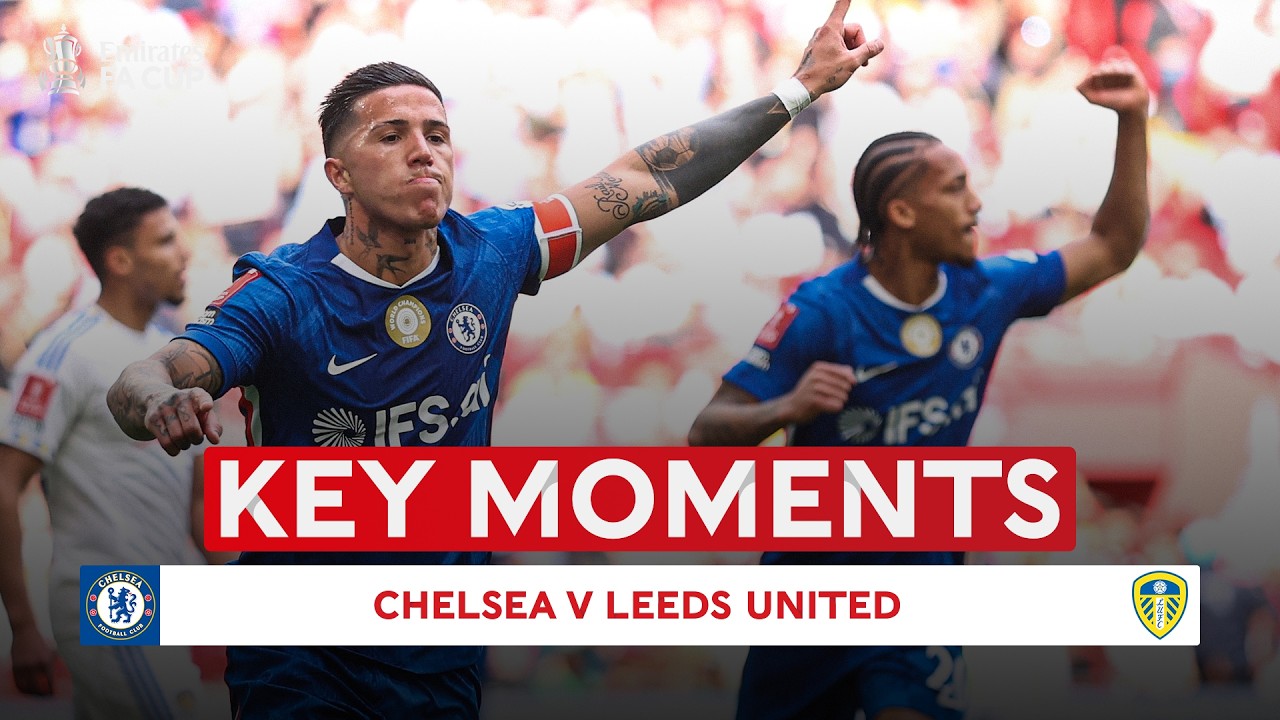 Match Highlights: Chelsea FC 1-0 Leeds United Cúp FA