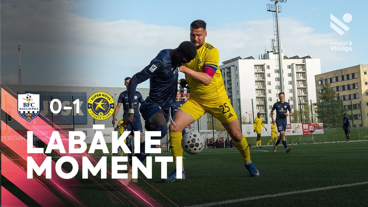 4.28-BFC 다우가프필스 0-1 수페르 노바丨경기 하이라이트 -비르스리가