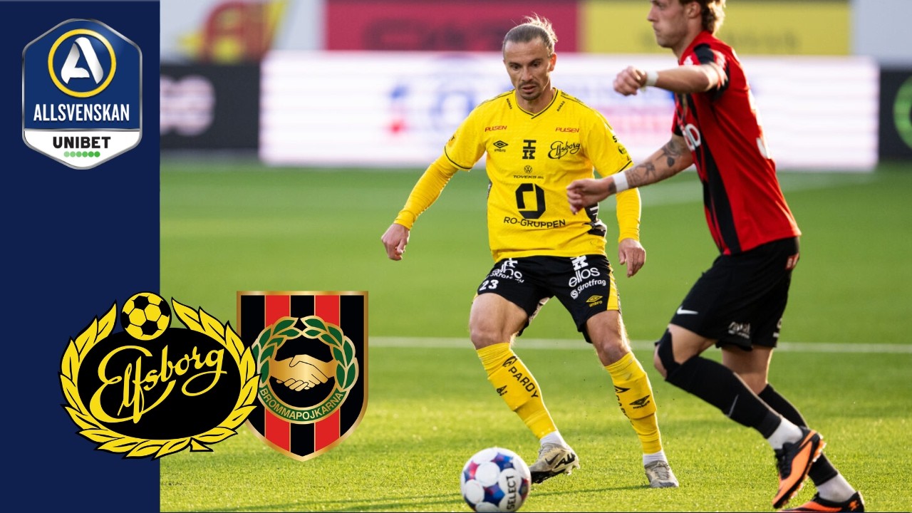 ไฮไลท์+ออลสเวนส์คาน:เอล์ฟส์บอร์ก 2-0 Brommapojkarna丨ออลสเวนส์คาน 2026丨09-05-2026