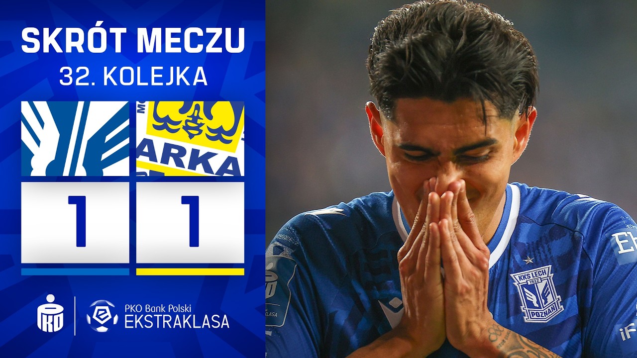 ไฮไลท์+โปแลนด์เอ็คสตรัคลาซ่า:เลช พอซนาน 1-1 Arka Gdynia丨โปแลนด์เอ็คสตรัคลาซ่า 2025-2026丨09-05-2026