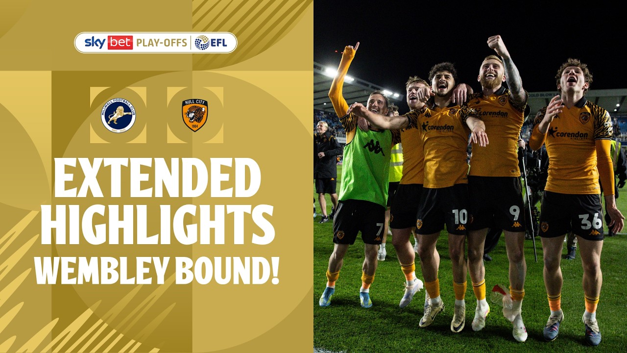 ไฮไลท์+อีเอฟแอลแชมเปียนชิป:มิลล์วอลล์ 0-2 Hull City丨อีเอฟแอลแชมเปียนชิป 2025-2026丨12-05-2026