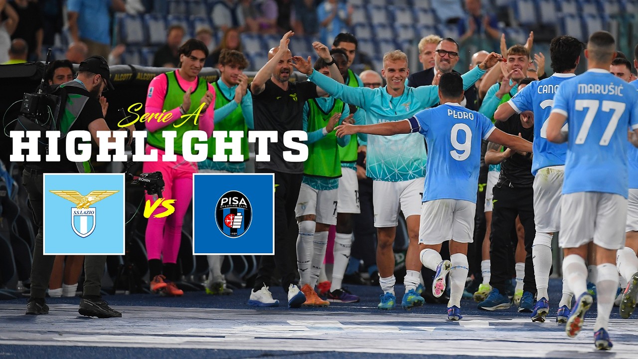 Highlights:Italy Serie A Lazio 2-1 Pisa - Nowgoal