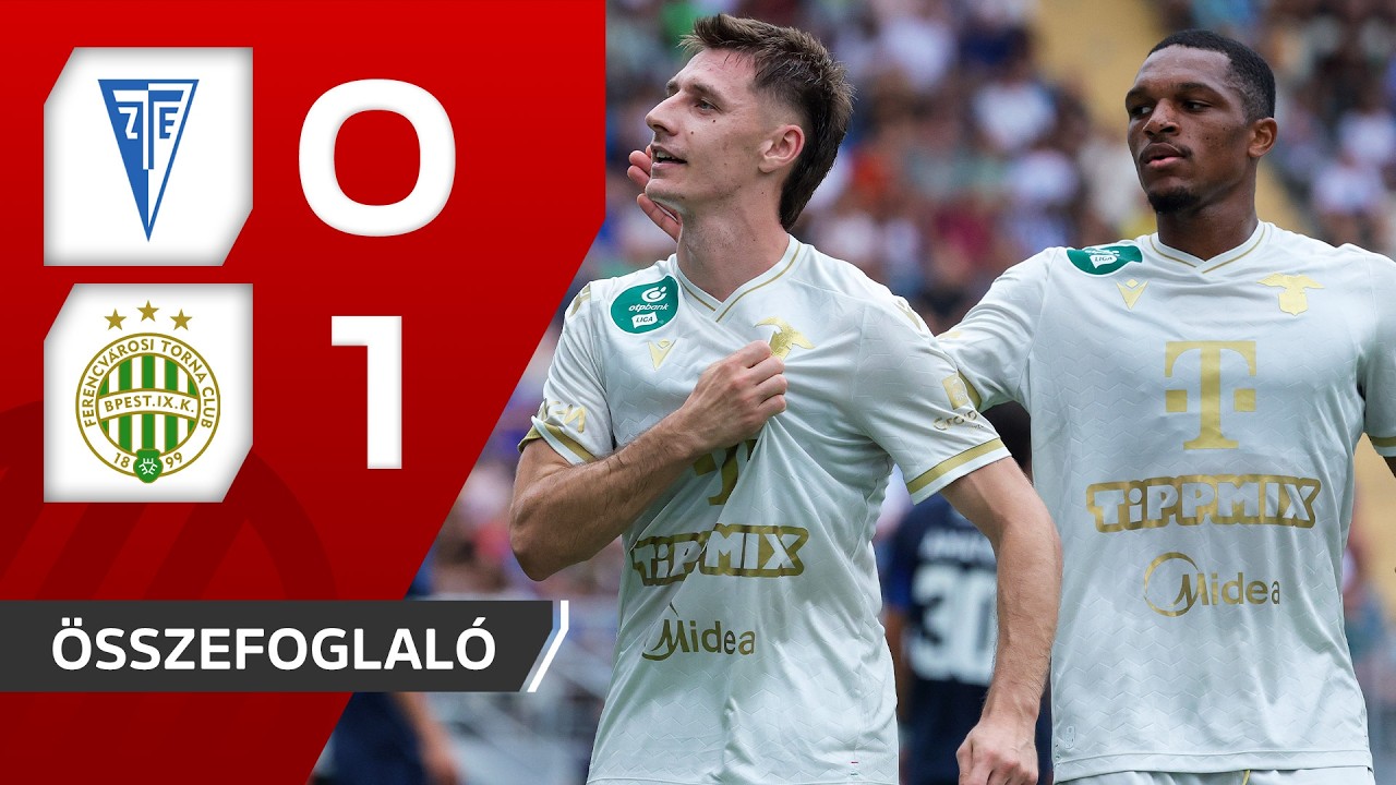 Hungary Borsodi Liga ZalaegerzsegTE 0-1 Ferencvarosi TC Highlights,Hot Video - Goaloo