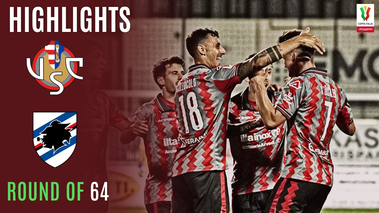 Coppa Italia Cremonese 2-0 Sampdoria Highlights,Hot Video - Goaloo