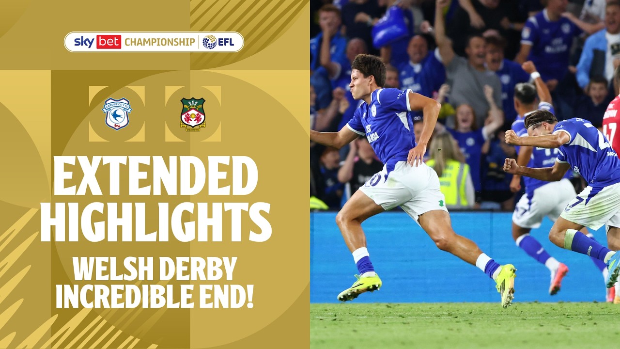 England Championship Cardiff City 1-1 Wrexham Highlights,Hot Video - Goaloo