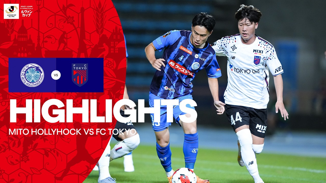 Highlights:J-League Cup Mito Hollyhock 1-0 FC Tokyo - Nowgoal