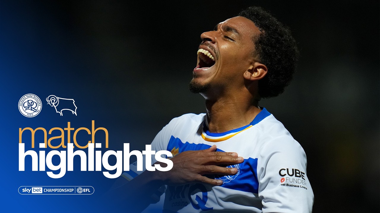 Highlights:England Championship Queens Park Rangers (QPR) 4-1 Derby County - Nowgoal