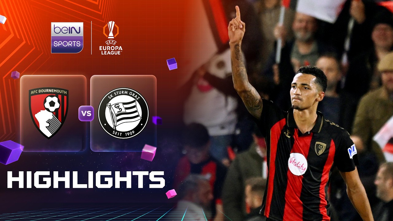 UEFA Europa League AFC Bournemouth 3-0 Sturm Graz Highlights,Hot Video - Goaloo