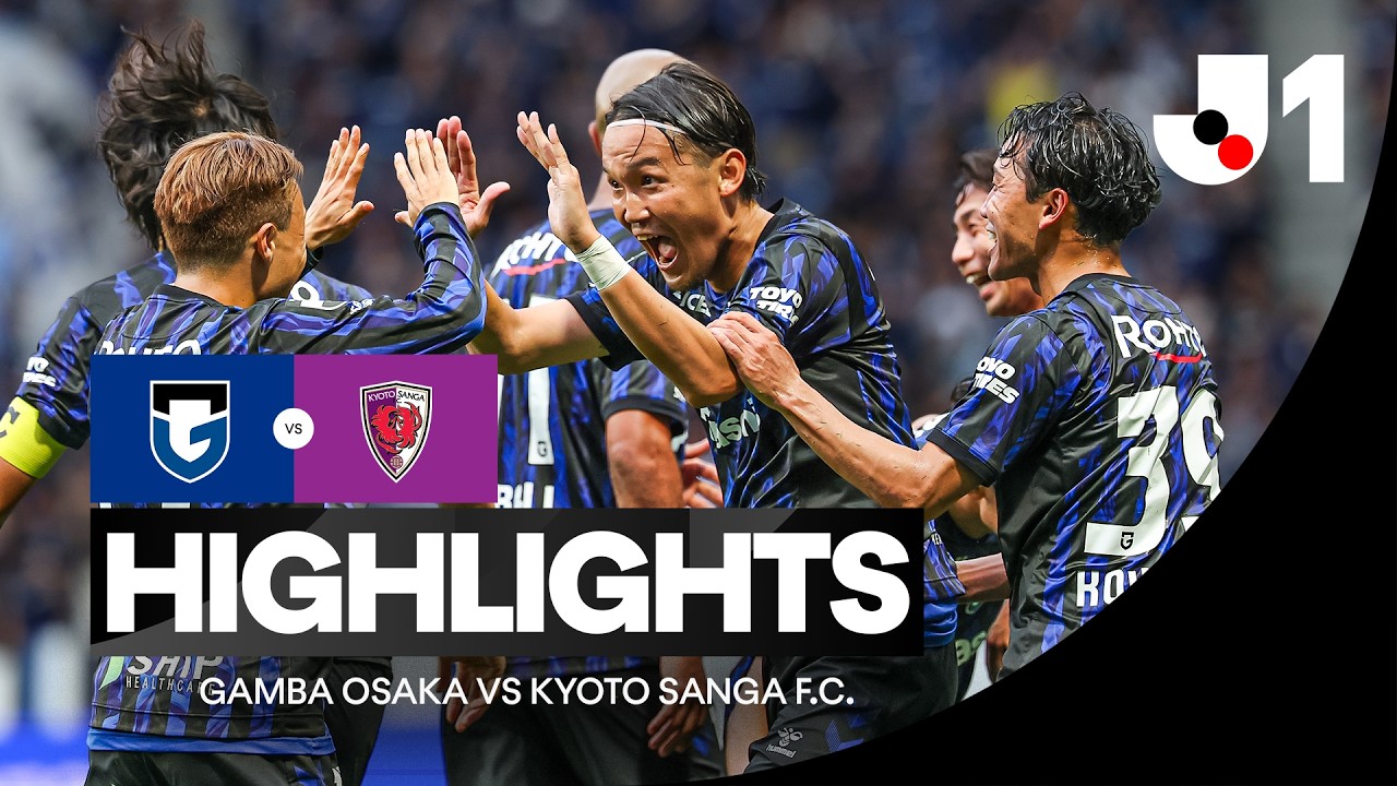 Japan J1 League Gamba Osaka 2-2 Kyoto Sanga Highlights,Hot Video - Goaloo