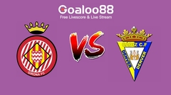Girona VS Cadiz Prediction Spanish La Liga