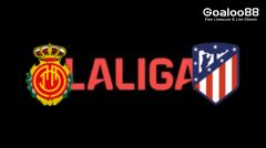 Mallorca VS Atletico Madrid Prediction Spanish La Liga