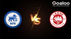 UEFA Champions League---FK Rigas Futbola skola VS Larne FC Preview