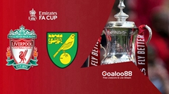 ​Liverpool vs Norwich Prediction England FA Cup