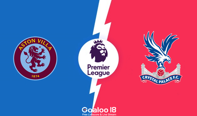 ​Aston Villa vs Crystal Palace Prediction English Premier League