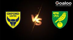 England Championship---Oxford United VS Norwich City Preview
