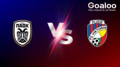 UEFA Europa League---PAOK Saloniki VS FC Viktoria Plzen Preview