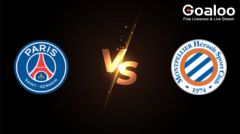 France Ligue 1---Paris Saint Germain (PSG) VS Montpellier Preview