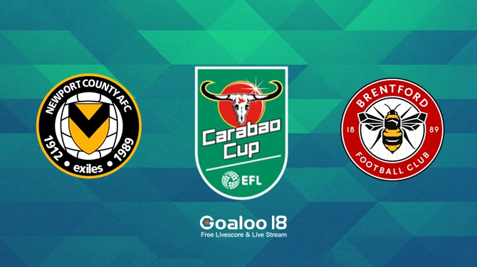 ​Newport County vs Brentford Prediction England League Cup