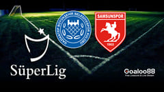 ​Gaziantep vs Samsunspor Prediction Turkey Super Lig