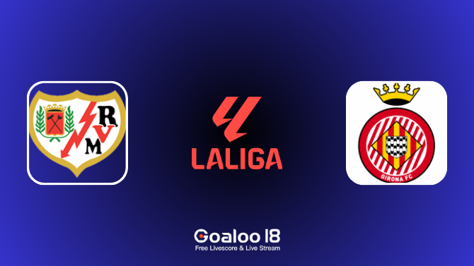 Rayo Vallecano VS Girona Prediction Spanish La Liga