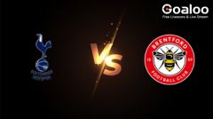 English Premier League---Tottenham Hotspur VS Brentford Preview