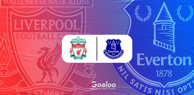 Liverpool VS Everton Previews English Premier League