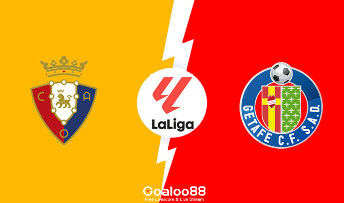 ​Osasuna vs Getafe Prediction Spanish La Liga