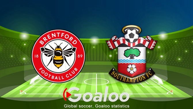 Brentford VS Southampton Preview English Premier League