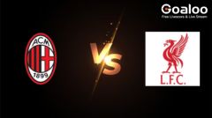 UEFA Champions League---AC Milan VS Liverpool Preview