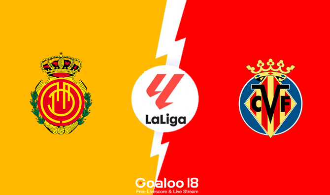 ​Mallorca vs Villarreal Prediction Spanish La Liga