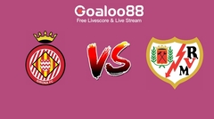 Girona VS Rayo Vallecano Prediction Spanish La Liga