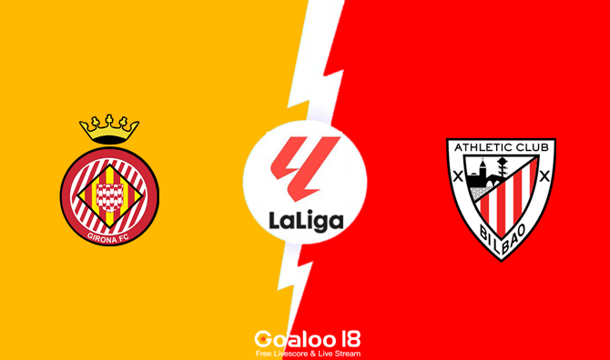 ​Girona vs Athletic Bilbao Prediction Spanish La Liga