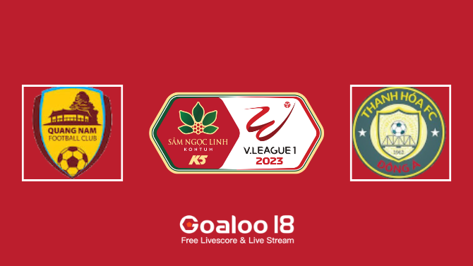 Quang Nam VS Thanh Hoa Prediction V.League 1