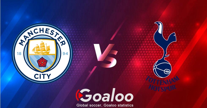 Manchester City VS Tottenham Hotspur Preview English Premier League