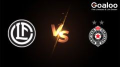 UEFA Europa League---Lugano VS Partizan Belgrade Preview