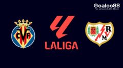 Villarreal VS Rayo Vallecano Prediction Spanish La Liga
