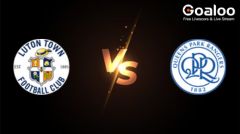 England Championship---Luton Town VS Queens Park Rangers (QPR) Preview