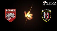 Indonesia Liga 1---Borneo FC VS Bali United Preview