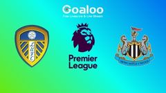 English Premier League---Leeds United VS Newcastle United Prediction