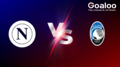 Italian Serie A---Napoli VS Atalanta Preview
