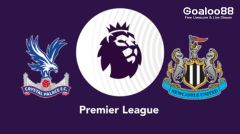 Crystal Palace VS Newcastle United Prediction English Premier League