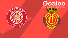 Girona VS Mallorca