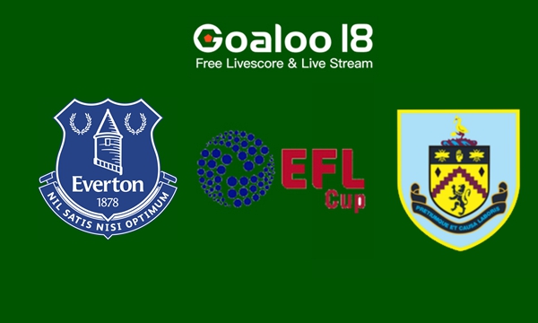 Everton VS Burnley Prediction England League Cup