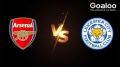 Goaloo Preview: English Premier League---Arsenal VS Leicester City