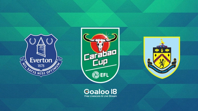​Everton vs. Burnley Prediction England League Cup