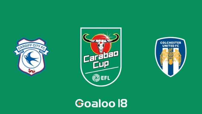 Cardiff City VS Colchester United Prediction England League Cup